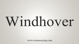 How To Say Windhover [upl. by Martinson]