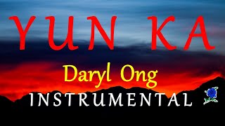 YUN KA  DARYL ONG instrumental lyrics [upl. by Anerahs]