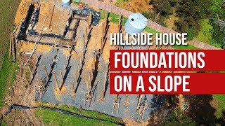 Hillside House part 13  Foundations on a Slope [upl. by Issac]