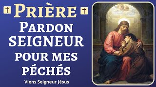 🙏❤ Prière PARDON SEIGNEUR pour mes péchés  Pardonnemoi Seigneur  Méditation Guidée [upl. by Milstone]