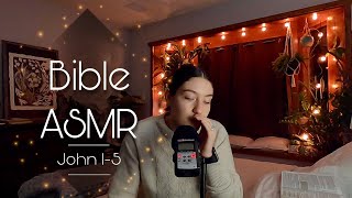 Bible ASMR  Whispering  The Gospel of John  Part 1 [upl. by Kiah]