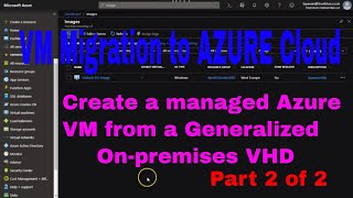 Migrating Onpremise VMs to Azure Cloud  Part 2 of 2 [upl. by Soloman]