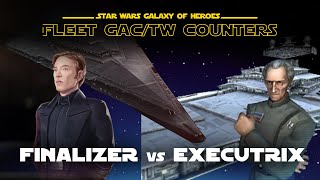 Fleet  Finalizer vs Executrix  SWGOH GAC TW Ship Counter [upl. by Niwde586]