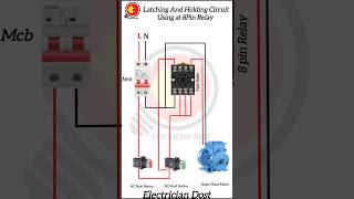 Latching And Holding Circuit Using at 8Pin Relay latching circuitdiagram shorts [upl. by Goda]