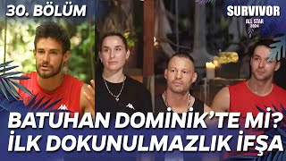 SURVIVOR ALL STAR 2024 İLK DOKUNULMAZLIK İFŞA BATUHAN DOMİNİK YOLCUSU MU 30 BÖLÜM CANLI İZLE TV 8 [upl. by Leidba]