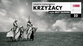 Krzyżacy 022  Henryk Sienkiewicz  Audiobook po polsku [upl. by Phillips]