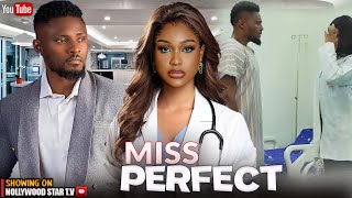 MISS PERFECT NEW STARRING MAURICE SAM UCHE MONTANNA LATEST NOLLYWOOD MOVIES [upl. by Yemorej783]