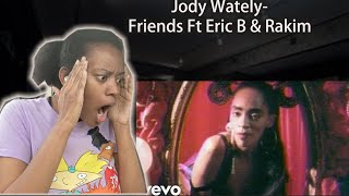 First Time To Jody Watley  Friends Ft Eric B amp RakimREACTION reaction [upl. by Gney]