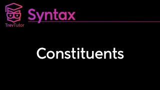 Syntax Constituents [upl. by Winne]