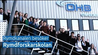 Rymdkanalen besöker Rymdforskarskolan [upl. by Hausner983]