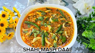 SHAHI MASH DAALpakistani perfect recipecooking tips and hacks mash chickendaalrecpie [upl. by Lillis]