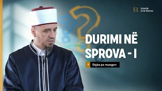 Diçka po mungon  04 Durimi në sprova  I  Enis Rama [upl. by Faucher]