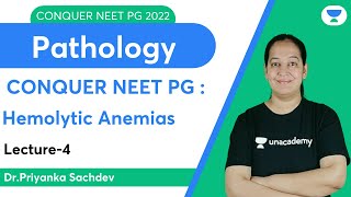 Conquer NEET PG 2022 Hemolytic Anemias  Pathology  Lets crack NEET PG  DrPriyanka Sachdev [upl. by Egedan]