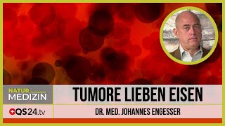 Tumore lieben Eisen  Dr med Johannes Engesser  NaturMEDIZIN  QS24 05062020 [upl. by Enilrek]