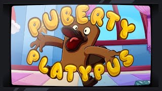 The Puberty Platypus [upl. by Suivatco]