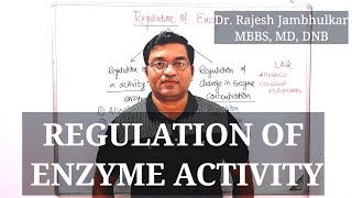 8 Regulation of Enzyme Activity [upl. by Lleumas]