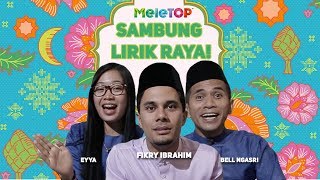 Lagu raya ke laut Fikry Ibrahim Bell Ngasri Eyya Gegar Lawak  MeleTOP Sambung Lirik Raya [upl. by Suzi]