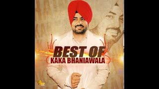 Kaka Bhaniawala  Full Song  Salaama  Punjabi Hits  Latest New Punjabi Songs [upl. by Eimot]