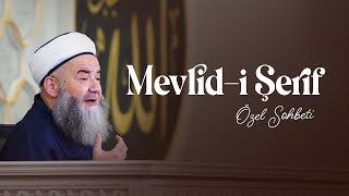 Mevlidi Şerîf Özel Sohbeti 14 Eylül 2024 [upl. by Madonna]