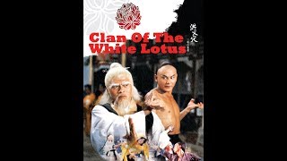 Fist Of White Lotus the full movie [upl. by Adnamahs]