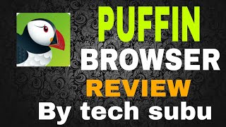 puffin browser hindi review by tech subu [upl. by Ravid]