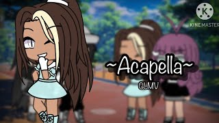 Acapella  GLMV  Gacha Life Music Video  inspo CrystalAstrophel [upl. by Friedman]