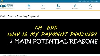 2 potential reasons why you’re in pending  CA EDD pending payment [upl. by Aicilehp53]