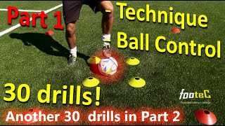 Ball Mastery l Coerver Coaching amp Soccer Drills HOMEWORK Part 1  30 GREAT drills for Ball Control [upl. by Marji]