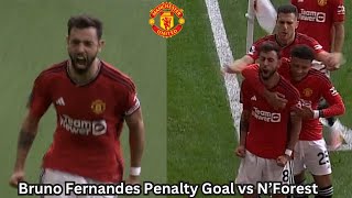 Bruno Fernandes Penalty Goal vs Nottingham Forest  Man United vs Nottingham Forest [upl. by Azenav237]