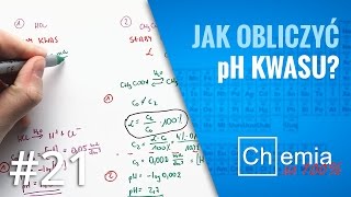 Matura z chemii Jak obliczyć pH ROZTWORÓW KWASÓW Rozwiązanie krok po kroku  Zadanie Dnia 21 [upl. by Eigroeg]