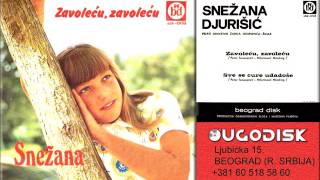 Snezana Djurisic  Zavolecu zavolecu  Audio 1972 [upl. by Ayaros520]