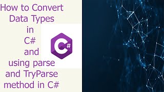 7  Parse and TryParse in C  C Parse and Tryparse methods [upl. by Letisha]