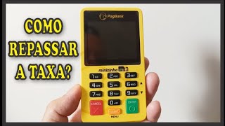 Como Repassar a taxa para o cliente na CHIP 3 e PRO PAGSEGURO [upl. by Hephzipah]