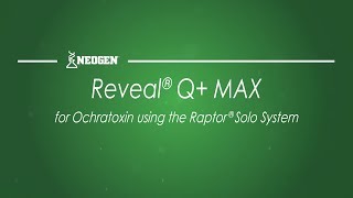 NEOGEN® Training  Reveal® Q MAX for Ochratoxin Using Raptor® Solo [upl. by Leirbaj239]