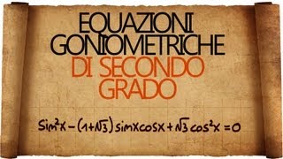 Equazioni e Disequazioni Goniometriche di Secondo Grado [upl. by Oiramel]