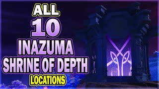 All 10 Inazuma Shrine of Depth Locations  Genshin Impact [upl. by Airdnax630]