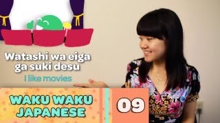 Waku Waku Japanese  Language Lesson 9 I like   I dont like [upl. by Davina]