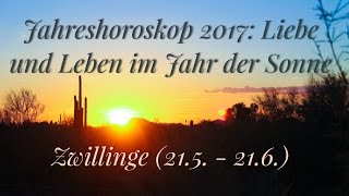 Zwillinge Jahreshoroskop 2017 [upl. by Almire]