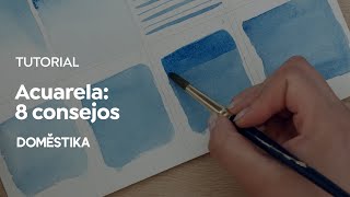 TUTORIAL Acuarela  8 Consejos para Iniciarse y Perder el Miedo al Agua  Canela estudio  Domestika [upl. by Keslie]