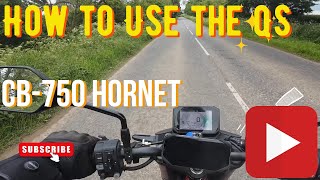 How To Use The Quick Shifter  Honda CB750 Hornet [upl. by Noivert]