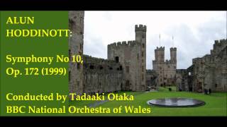 Alun Hoddinott Symphony No 10 Op 172 1999 Otaka [upl. by Carine]