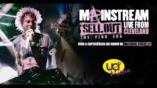 Machine Gun Kelly Mainstream sellout live from cleveland  Trailer Oficial [upl. by Martineau]