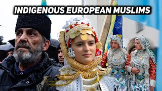 8 Native European Muslim Ethnic Groups that still exist [upl. by Neysa462]