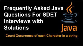 How To Count Occurrences Of Each Character In String In Java  Java Interview Questions [upl. by Adnara558]