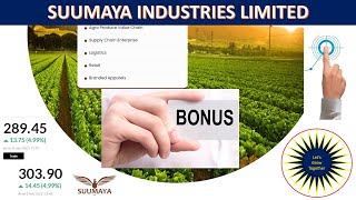 SUUMAYA INDUSTRIES LIMITED  BONUS  SHORT TERM  UPDATES [upl. by Critta]