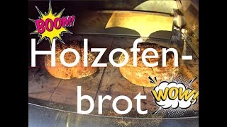 Holzofenbrot im Holzbackofen [upl. by Naneek]