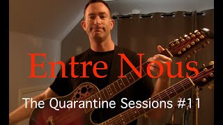 The Quarantine Sessions 11 Entre Nous Rush cover [upl. by Esalb]