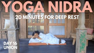 NSDR 25 Minute Yoga Nidra Union Of Mind Body amp Energy  Day 16 [upl. by Araeit]