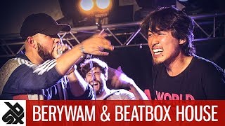 BERYWAM amp BEATBOX HOUSE  Fantasy Jam  World Beatbox Camp [upl. by Ydnab]