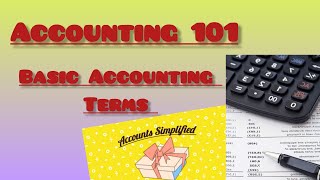 Accounting 101 Know the terms ace the game [upl. by Goss]